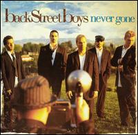 Backstreet Boys - Never Gone lyrics