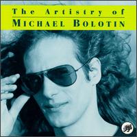 Michael Bolton - The Artistry of Michael Bolotin lyrics