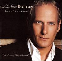 Michael Bolton - Bolton Swings Sinatra lyrics