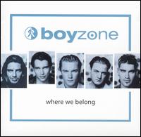 Boyzone - Where We Belong lyrics