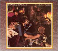 Captain & Tennille - Come in from the Rain lyrics