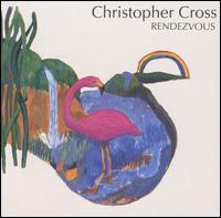 Christopher Cross - Rendezvous lyrics