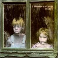Christopher Cross - Window lyrics