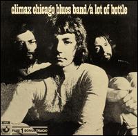 Climax Blues Band - A Lot of Bottle lyrics