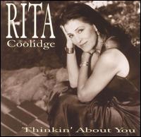 Rita Coolidge - Thinkin' About You lyrics