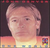 John Denver - One World lyrics