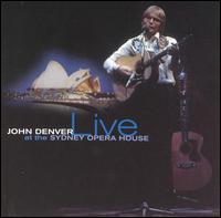 John Denver - Live at the Sydney Opera House lyrics