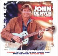 John Denver - Songs for America lyrics