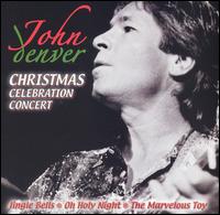 John Denver - Christmas Celebration Concert [live] lyrics