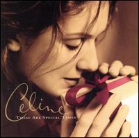 Celine Dion - These Are Special Times lyrics