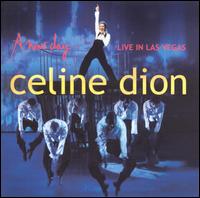 Celine Dion - A New Day: Live in Las Vegas lyrics