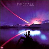Firefall - Firefall lyrics