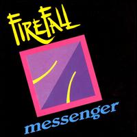 Firefall - Messenger lyrics