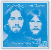 Dan Fogelberg - Twin Sons of Different Mothers lyrics