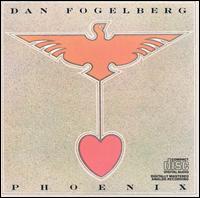 Dan Fogelberg - Phoenix lyrics