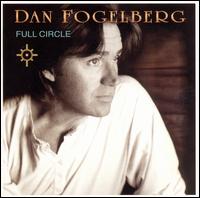Dan Fogelberg - Full Circle lyrics