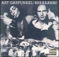 Art Garfunkel - Breakaway lyrics