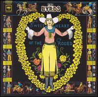 The Byrds - Sweetheart of the Rodeo lyrics