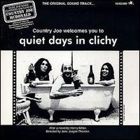 Country Joe & the Fish - Quiet Days in Clichy lyrics