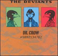 The Deviants - Dr. Crow lyrics