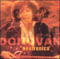 Donovan - Neutronica lyrics