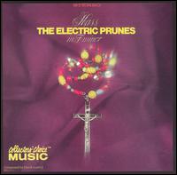 The Electric Prunes - Mass in F Minor lyrics