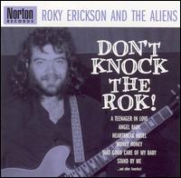 Roky Erickson - Don't Knock the Rok! lyrics