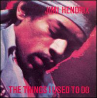 Jimi Hendrix - The Things I Used to Do lyrics