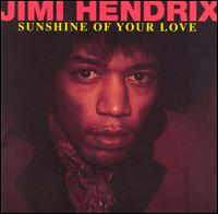 Jimi Hendrix - Sunshine of Your Love lyrics