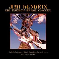 Jimi Hendrix - The Rainbow Bridge Concert -- The Late Show [live] lyrics