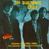The Blue Things - The Blue Things Story, Vol. 2: 1963-1968 lyrics