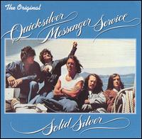 Quicksilver Messenger Service - Solid Silver lyrics