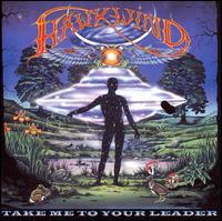 Hawkwind - Take Me to Your Leader lyrics