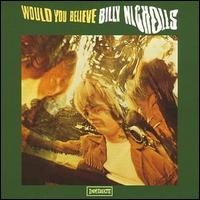 Billy Nicholls - Would You Believe [Expanded Edition] lyrics