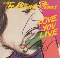 The Rolling Stones - Love You Live lyrics
