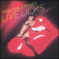 The Rolling Stones - Live Licks lyrics