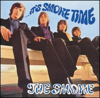The Smoke - It's Smoke Time lyrics