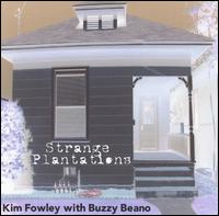 Kim Fowley - Strange Plantations lyrics