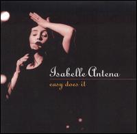 Isabelle Antena - Easy Does It lyrics