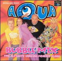 Aqua - Bubble Mix lyrics