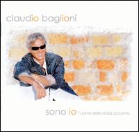 Claudio Baglioni - Sono Io: L'uomo Della Storia Accanto lyrics