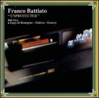 Franco Battiato - Unprotected lyrics