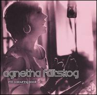 Agnetha Faltskog - My Colouring Book lyrics