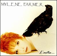 Mylene Farmer - L' Autre... lyrics