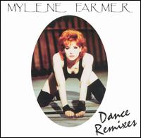 Mylene Farmer - Dance Remixes lyrics