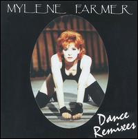 Mylene Farmer - Dance Remixes '94 lyrics