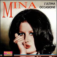 Mina - L' Ultima Occasione lyrics