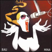 Mina - Bau lyrics