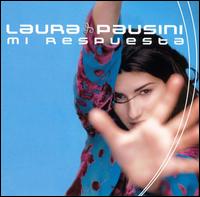 Laura Pausini - Mi Respuesta lyrics