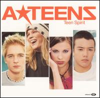 The A-Teens - Teen Spirit lyrics